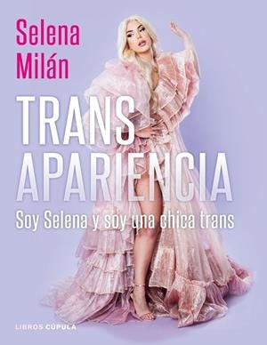 TRANSAPARIENCIA | 9788448028626 | MILÁN, SELENA | Llibreria L'Altell - Llibreria Online de Banyoles | Comprar llibres en català i castellà online - Llibreria de Girona