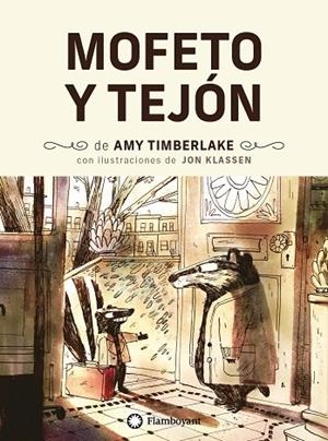 MOFETO Y TEJÓN | 9788418304217 | TIMBERLAKE, AMY | Llibreria L'Altell - Llibreria Online de Banyoles | Comprar llibres en català i castellà online - Llibreria de Girona