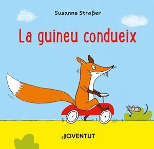 GUINEU CONDUEIX, LA | 9788426147301 | SUSANNE STRAßER | Llibreria Online de Banyoles | Comprar llibres en català i castellà online