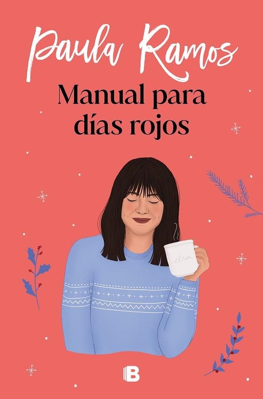 MANUAL PARA DÍAS ROJOS | 9788466668521 | RAMOS, PAULA | Llibreria L'Altell - Llibreria Online de Banyoles | Comprar llibres en català i castellà online - Llibreria de Girona