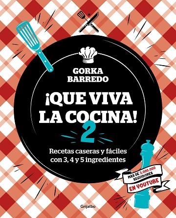 ¡QUE VIVA LA COCINA! 2 | 9788418007873 | BARREDO, GORKA | Llibreria L'Altell - Llibreria Online de Banyoles | Comprar llibres en català i castellà online - Llibreria de Girona
