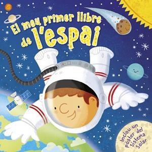 EL MEU PRIMER LLIBRE DE L'ESPAI | 9788448855758 | VARIOS AUTORES, | Llibreria Online de Banyoles | Comprar llibres en català i castellà online