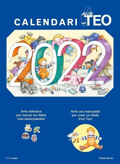 CALENDARI TEO 2022 | 9788413890128 | DENOU, VIOLETA | Llibreria L'Altell - Llibreria Online de Banyoles | Comprar llibres en català i castellà online - Llibreria de Girona