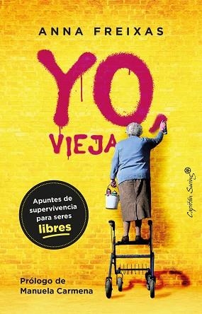 YO VIEJA | 9788412390292 | ANNA FREIXAS FARRE | Llibreria L'Altell - Llibreria Online de Banyoles | Comprar llibres en català i castellà online - Llibreria de Girona