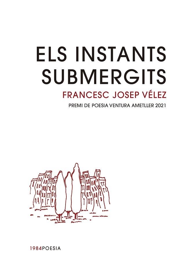 ELS INSTANTS SUBMERGITS | 9788416987979 | VÉLEZ VICENTE, FRANCESC JOSEP | Llibreria L'Altell - Llibreria Online de Banyoles | Comprar llibres en català i castellà online - Llibreria de Girona
