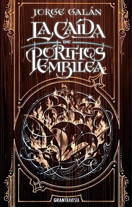 LA CAÍDA DE PORTHOS EMBILEA | 9788412294064 | GALÁN, JORGE | Llibreria L'Altell - Llibreria Online de Banyoles | Comprar llibres en català i castellà online - Llibreria de Girona