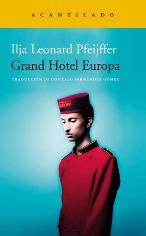 GRAND HOTEL EUROPA | 9788418370526 | PFEIJFFER, ILJA LEONARD | Llibreria L'Altell - Llibreria Online de Banyoles | Comprar llibres en català i castellà online - Llibreria de Girona