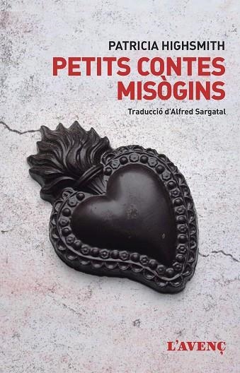 PETITS CONTES MISÒGINS | 9788418680076 | HIGHSMITH, PATRICIA | Llibreria L'Altell - Llibreria Online de Banyoles | Comprar llibres en català i castellà online - Llibreria de Girona