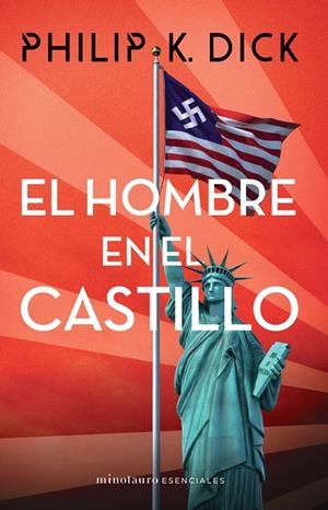 HOMBRE EN EL CASTILLO, EL | 9788445006788 | DICK, PHILIP K. | Llibreria L'Altell - Llibreria Online de Banyoles | Comprar llibres en català i castellà online - Llibreria de Girona