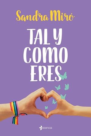 TAL Y COMO ERES | 9788408240198 | MIRÓ, SANDRA | Llibreria Online de Banyoles | Comprar llibres en català i castellà online