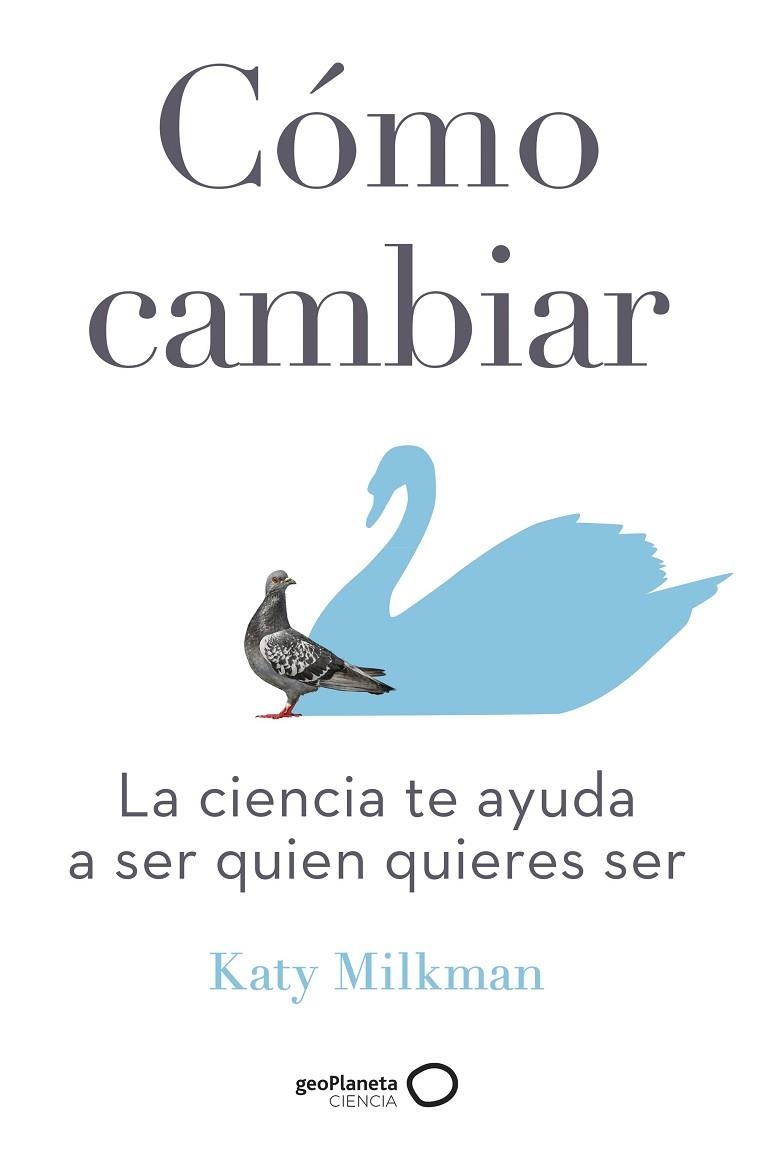CÓMO CAMBIAR | 9788408246350 | MILKMAN, KATY | Llibreria L'Altell - Llibreria Online de Banyoles | Comprar llibres en català i castellà online - Llibreria de Girona
