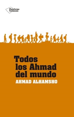 TODOS LOS AHMAD DEL MUNDO | 9788418582547 | ALHAMSHO, AHMAD | Llibreria Online de Banyoles | Comprar llibres en català i castellà online