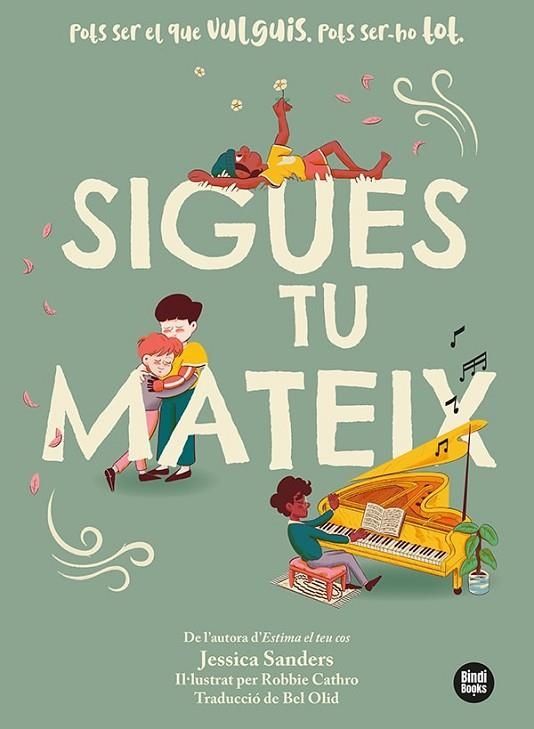 SIGUES TU MATEIX | 9788418288210 | SANDERS, JESSICA | Llibreria L'Altell - Llibreria Online de Banyoles | Comprar llibres en català i castellà online - Llibreria de Girona
