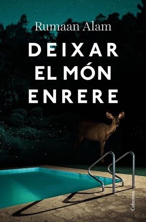 DEIXAR EL MÓN ENRERE | 9788466428064 | ALAM, RUMAAN | Llibreria Online de Banyoles | Comprar llibres en català i castellà online