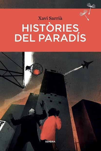 HISTÒRIES DEL PARADÍS | 9788416698660 | SARRIÀ, XAVI | Llibreria L'Altell - Llibreria Online de Banyoles | Comprar llibres en català i castellà online - Llibreria de Girona