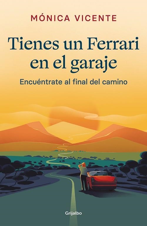 TIENES UN FERRARI EN EL GARAJE | 9788425360817 | VICENTE, MÓNICA | Llibreria Online de Banyoles | Comprar llibres en català i castellà online