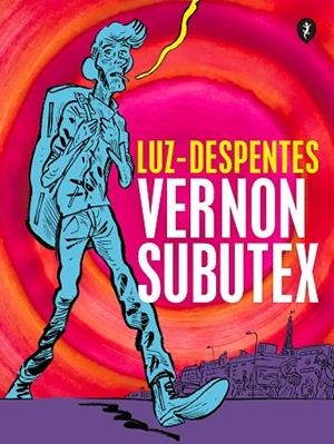 VERNON SUBUTEX. PRIMERA PARTE (ED. GRÁFICA) | 9788418347818 | DESPENTES, VIRGINIE/LUZ | Llibreria L'Altell - Llibreria Online de Banyoles | Comprar llibres en català i castellà online - Llibreria de Girona