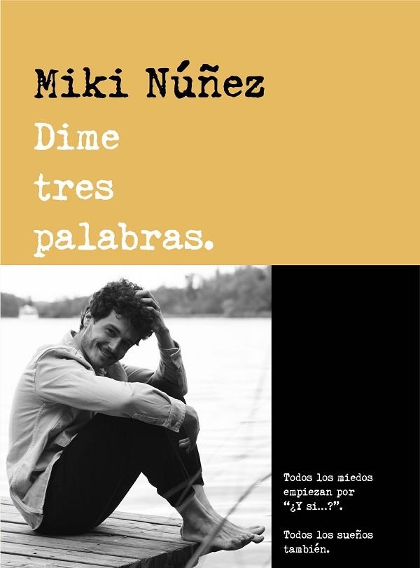 DIME TRES PALABRAS | 9788418483158 | NUÑEZ, MIKI | Llibreria L'Altell - Llibreria Online de Banyoles | Comprar llibres en català i castellà online - Llibreria de Girona
