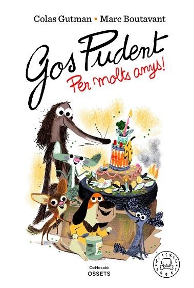 GOS PUDENT. PER MOLTS ANYS! | 9788418733550 | GUTMAN, COLAS | Llibreria L'Altell - Llibreria Online de Banyoles | Comprar llibres en català i castellà online - Llibreria de Girona