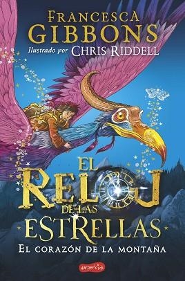 EL RELOJ DE LAS ESTRELLAS. EL CORAZÓN DE LA MONTAÑA | 9788418279041 | GIBBONS, FRANCESCA | Llibreria Online de Banyoles | Comprar llibres en català i castellà online