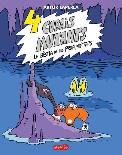 4 COBAIS MUTANTS. LA BÈSTIA DE LES PROFUNDITATS | 9788418279782 | LAPERLA, ARTUR | Llibreria L'Altell - Llibreria Online de Banyoles | Comprar llibres en català i castellà online - Llibreria de Girona