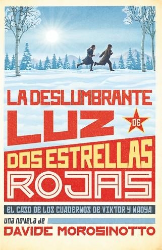 LA DESLUMBRANTE LUZ DE DOS ESTRELLAS ROJ | 9788413922096 | DAVIDE MOROSINOTTO, DAVIDE | Llibreria L'Altell - Llibreria Online de Banyoles | Comprar llibres en català i castellà online - Llibreria de Girona