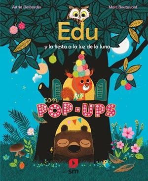 EDU Y LA FIESTA A LA LUZ DE LA LUNA | 9788413185668 | DESBORDES, ASTRID | Llibreria L'Altell - Llibreria Online de Banyoles | Comprar llibres en català i castellà online - Llibreria de Girona