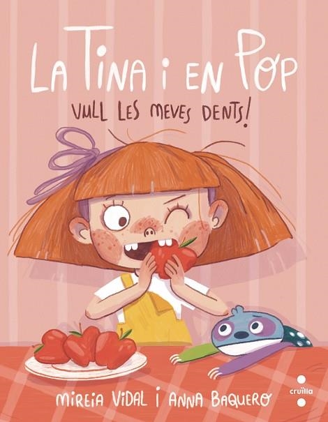 C-TP.2 VULL LES MEVES DENTS! | 9788466150101 | VIDAL SAENZ, MIREIA | Llibreria Online de Banyoles | Comprar llibres en català i castellà online