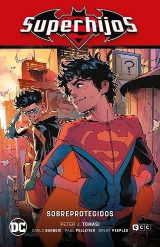 SUPERHIJOS VOL. 04: SOBREPROTEGIDOS (RENACIMIENTO PARTE 4) | 9788418569913 | TOMASI, PETER/TOMASI, PETER | Llibreria L'Altell - Llibreria Online de Banyoles | Comprar llibres en català i castellà online - Llibreria de Girona