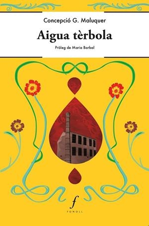 AIGUA TÈRBOLA | 9788412305746 | G. MALUQUER, CONCEPCIÓ | Llibreria L'Altell - Llibreria Online de Banyoles | Comprar llibres en català i castellà online - Llibreria de Girona