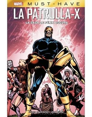 MARVEL MUST HAVE LA PATRULLA-X: LA SAGA DE FÉNIX OSCURA | 9788413347035 | VARIOS AUTORES | Llibreria Online de Banyoles | Comprar llibres en català i castellà online
