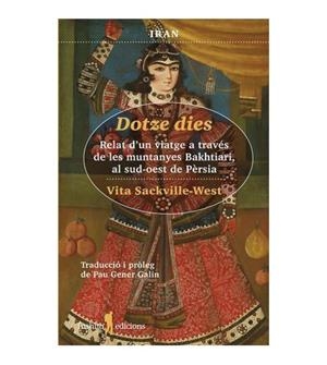 DOTZE DIES. RELAT D'UN VIATGE... | 9788412311792 | SACKVILLE-WEST, VITA | Llibreria L'Altell - Llibreria Online de Banyoles | Comprar llibres en català i castellà online - Llibreria de Girona