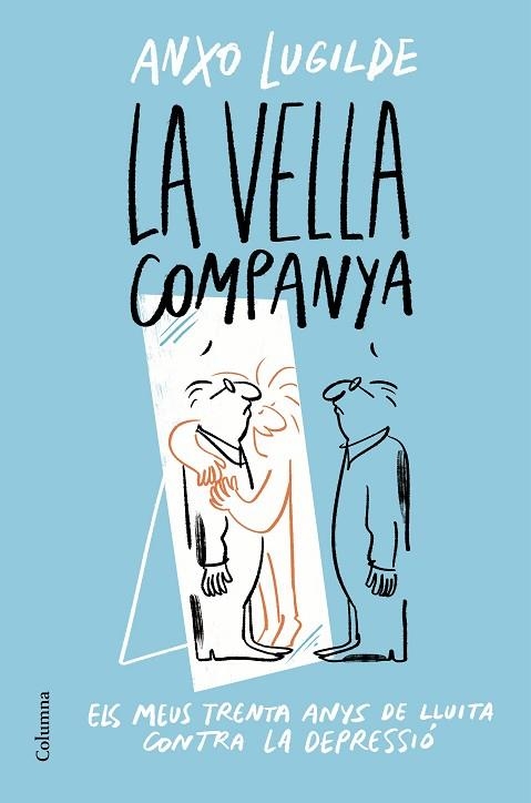 LA VELLA COMPANYA | 9788466428163 | LUGILDE, ANXO | Llibreria L'Altell - Llibreria Online de Banyoles | Comprar llibres en català i castellà online - Llibreria de Girona