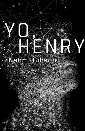 YO, HENRY | 9788445009994 | GIBSON, NAOMI | Llibreria L'Altell - Llibreria Online de Banyoles | Comprar llibres en català i castellà online - Llibreria de Girona