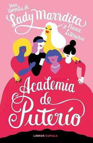 ACADEMIA DE PUTERÍO | 9788448028633 | DOMÍNGUEZ, FLORENCIA/NANA LITERARIA | Llibreria L'Altell - Llibreria Online de Banyoles | Comprar llibres en català i castellà online - Llibreria de Girona