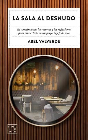 LA SALA AL DESNUDO | 9788408246343 | VALVERDE, ABEL | Llibreria L'Altell - Llibreria Online de Banyoles | Comprar llibres en català i castellà online - Llibreria de Girona