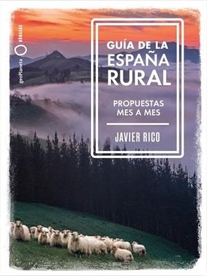 GUÍA DE LA ESPAÑA RURAL | 9788408246336 | RICO, JAVIER | Llibreria L'Altell - Llibreria Online de Banyoles | Comprar llibres en català i castellà online - Llibreria de Girona