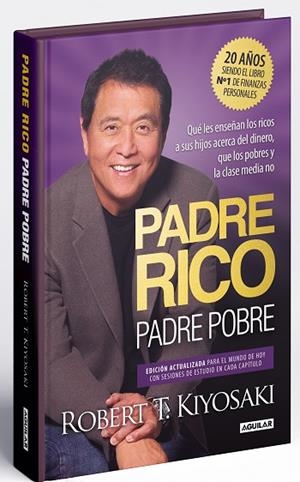 PADRE RICO, PADRE POBRE (EDICIÓN ESPECIAL AMPLIADA, ACTUALIZADA Y EN TAPA DURA) | 9788403522527 | KIYOSAKI, ROBERT T. | Llibreria Online de Banyoles | Comprar llibres en català i castellà online