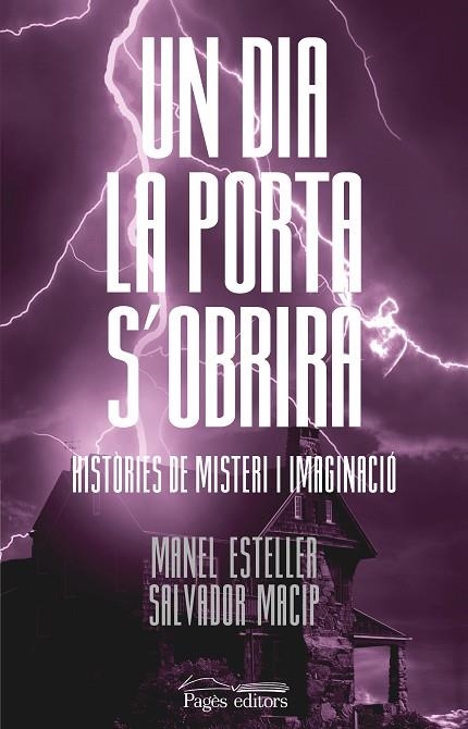 UN DIA LA PORTA S'OBRIRÀ | 9788413032856 | ESTELLER BADOSA, MANEL/MACIP MARESMA, SALVADOR | Llibreria L'Altell - Llibreria Online de Banyoles | Comprar llibres en català i castellà online - Llibreria de Girona