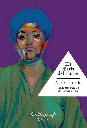 ELS DIARIS DEL CÀNCER | 9788412358339 | LORDE, AUDRE | Llibreria L'Altell - Llibreria Online de Banyoles | Comprar llibres en català i castellà online - Llibreria de Girona