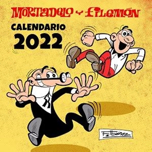 CALENDARIO MORTADELO Y FILEMÓN 2022 | 9788402425188 | IBÁÑEZ, FRANCISCO | Llibreria L'Altell - Llibreria Online de Banyoles | Comprar llibres en català i castellà online - Llibreria de Girona