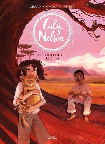 EL REINO DE LOS LEONES (LULÚ Y NELSON 2) | 9788420456911 | NEYRET, AURÉLIE/OMONT, JEAN-MARIE | Llibreria L'Altell - Llibreria Online de Banyoles | Comprar llibres en català i castellà online - Llibreria de Girona