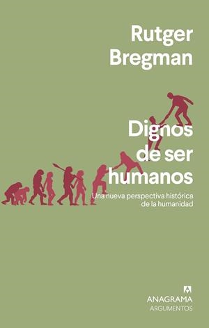 DIGNOS DE SER HUMANOS | 9788433964731 | BREGMAN, RUTGER | Llibreria Online de Banyoles | Comprar llibres en català i castellà online
