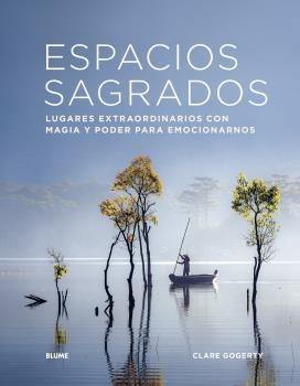 ESPACIOS SAGRADOS | 9788418725111 | GOGERTY, CLARE | Llibreria L'Altell - Llibreria Online de Banyoles | Comprar llibres en català i castellà online - Llibreria de Girona