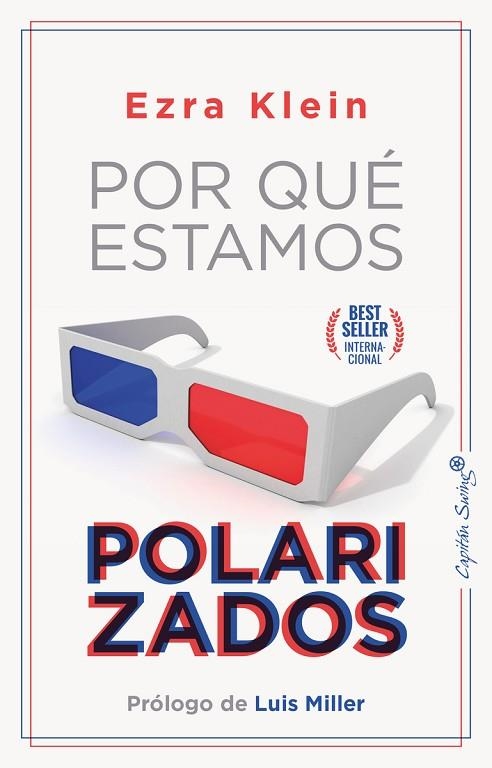 POR QUE ESTAMOS POLARIZADOS | 9788412390285 | EZRA KLEIN | Llibreria L'Altell - Llibreria Online de Banyoles | Comprar llibres en català i castellà online - Llibreria de Girona