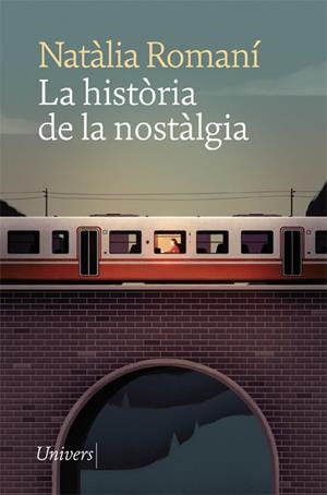 LA HISTÒRIA DE LA NOSTÀLGIA | 9788418375378 | ROMANÍ, NATÀLIA | Llibreria Online de Banyoles | Comprar llibres en català i castellà online