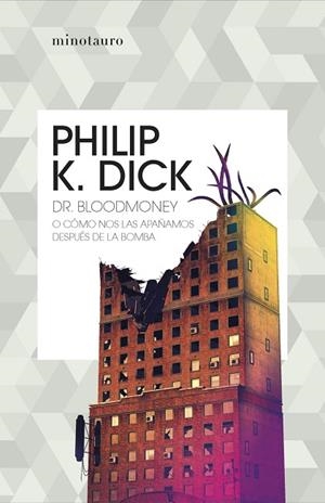 DR. BLOODMONEY | 9788445007402 | DICK, PHILIP K. | Llibreria L'Altell - Llibreria Online de Banyoles | Comprar llibres en català i castellà online - Llibreria de Girona