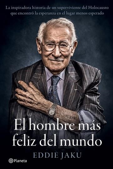 HOMBRE MÁS FELIZ DEL MUNDO, EL | 9788408242253 | JAKU, EDDIE | Llibreria L'Altell - Llibreria Online de Banyoles | Comprar llibres en català i castellà online - Llibreria de Girona