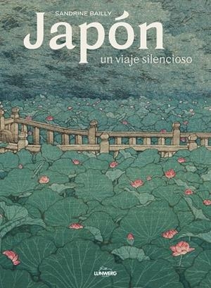 JAPÓN, UN VIAJE SILENCIOSO | 9788418260872 | BAILLY, SANDRINE | Llibreria L'Altell - Llibreria Online de Banyoles | Comprar llibres en català i castellà online - Llibreria de Girona