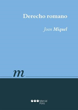 DERECHO ROMANO | 9788491231554 | MIQUEL, JOAN | Llibreria Online de Banyoles | Comprar llibres en català i castellà online